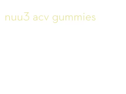 nuu3 acv gummies