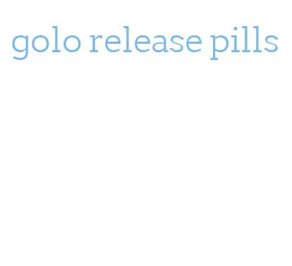 golo release pills