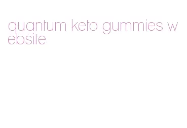 quantum keto gummies website