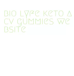 bio lyfe keto acv gummies website