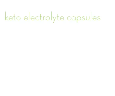 keto electrolyte capsules