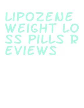 lipozene weight loss pills reviews