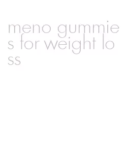 meno gummies for weight loss