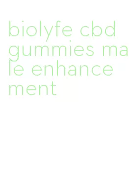 biolyfe cbd gummies male enhancement