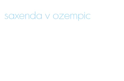 saxenda v ozempic