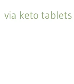 via keto tablets