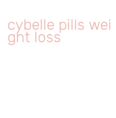 cybelle pills weight loss