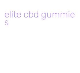 elite cbd gummies