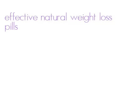 effective natural weight loss pills