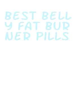 best belly fat burner pills