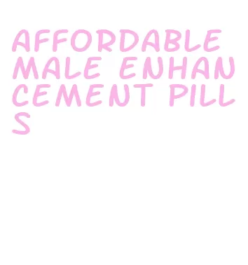 affordable male enhancement pills