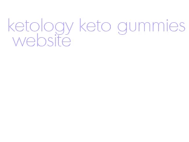 ketology keto gummies website