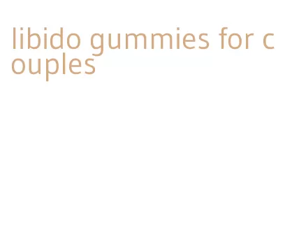 libido gummies for couples