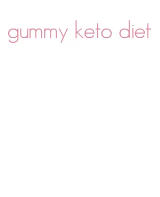 gummy keto diet