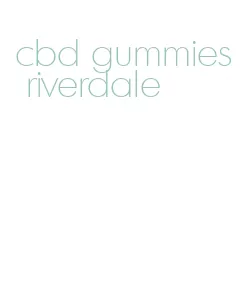 cbd gummies riverdale