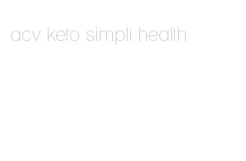 acv keto simpli health