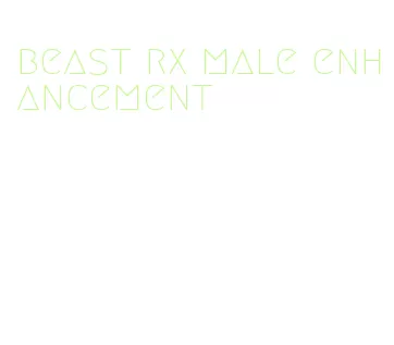 beast rx male enhancement