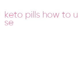 keto pills how to use