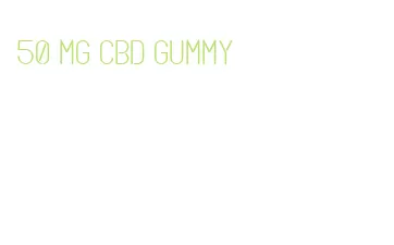 50 mg cbd gummy