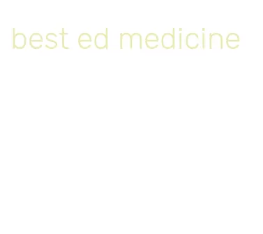 best ed medicine