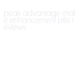 peak advantage male enhancement pills reviews