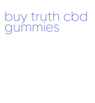 buy truth cbd gummies