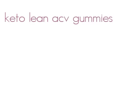 keto lean acv gummies