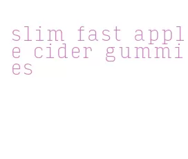 slim fast apple cider gummies