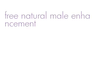 free natural male enhancement