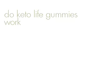 do keto life gummies work