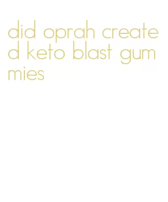 did oprah created keto blast gummies