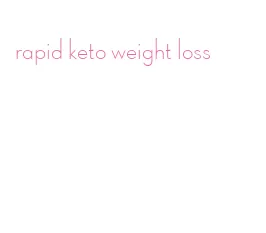 rapid keto weight loss