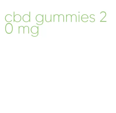 cbd gummies 20 mg