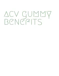 acv gummy benefits