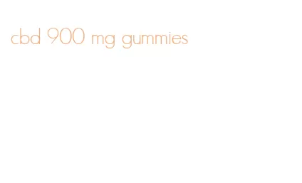 cbd 900 mg gummies