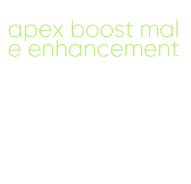 apex boost male enhancement