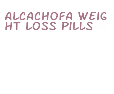 alcachofa weight loss pills