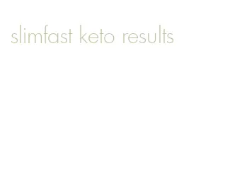 slimfast keto results