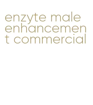 enzyte male enhancement commercial