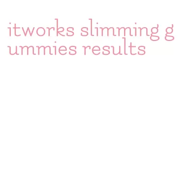 itworks slimming gummies results