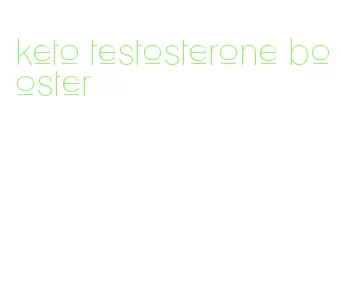 keto testosterone booster