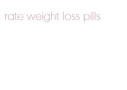 rate weight loss pills