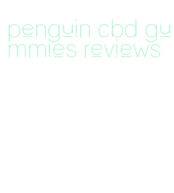 penguin cbd gummies reviews