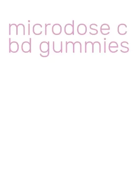 microdose cbd gummies