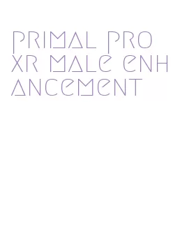 primal pro xr male enhancement