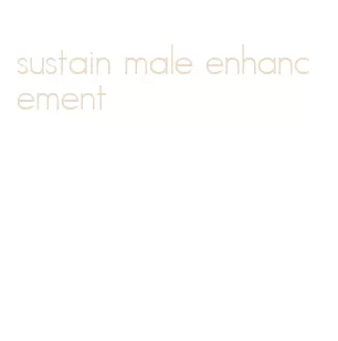 sustain male enhancement