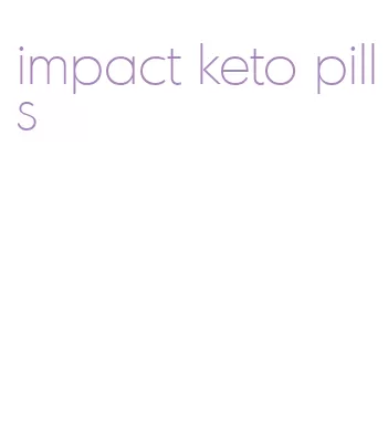 impact keto pills