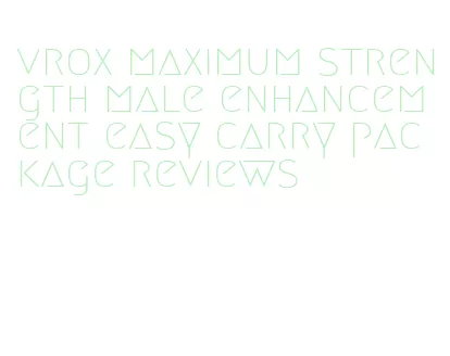 vrox maximum strength male enhancement easy carry package reviews