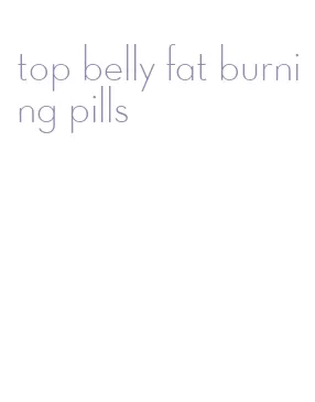 top belly fat burning pills