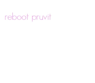 reboot pruvit